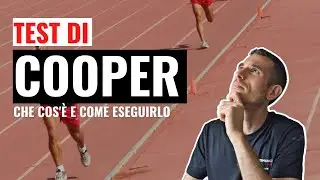 Test di Cooper - Che cos'è e come eseguirlo