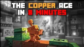 The Copper Age In 8 Minutes! || Minecraft Game Drop