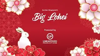 Highlights from Suntec Singapore's Big Lohei, held at Engage Theatres @ Suntec Singapore