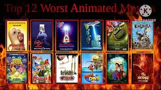My Top 12 Worst Animated Movies