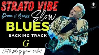 STRATO VIBE - DRUM & BASS Slow Blues backing track - Jam in G
