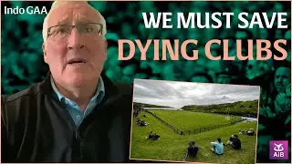 Dying GAA clubs a 'canary in the coal mine' for rural Ireland | Pat Spillane