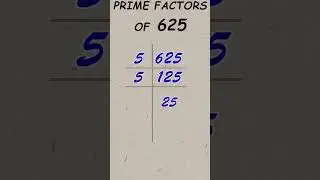 Prime Factors of 625 / Prime Factorisation / #publicmaths #shorts #primefactor