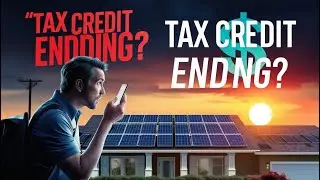 Are Solar Tax Credits Ending in the US?  What Homeowners Need to Know?