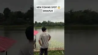 new fishing spot dimapur 😱☠️ #fishing #viralvideo #ytshorts #viralshorts