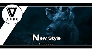 New Style - Droptek [NCS Release] APPU [No Copyright Sounds] 2021