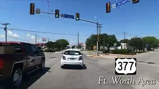 US 377 End to End Tour Part 3 Ft. Worth area (Haltom City TX to Benbrook, TX)