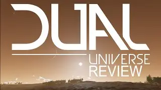 Dual Universe Review 2020