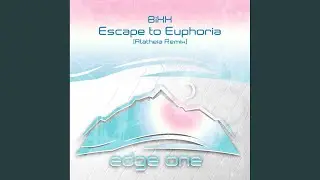 Escape to Euphoria (Alatheia Extended Remix)