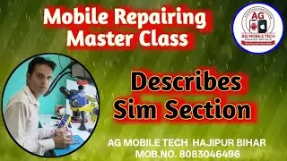Mobile SIM Section Full Explanation | SIM IC Working | AG Mobile Tech