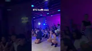 BTS heels class with me!