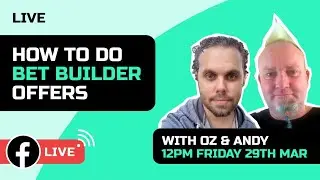 🔴 [LIVE] Matched Betting Guide: How To Do Bet Builder Offers | OUTPLAYED.com