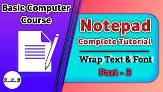 Text wrapping in Hindi | Microsoft Notepad | How to Wrap Text in Notepad & Font options | Class-3