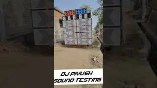 Dj piyush sound testing time 😱🔥#djsarzen #dj #djpiyush #shortsvideo #viral #shorts @djpiyush736