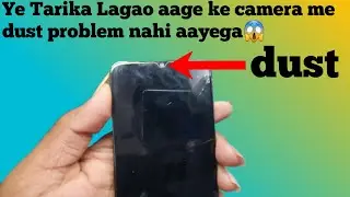 Mobile Front Camera dust problem solution🔥 | Ye Tarika Lagao front Camera me Dust nahi aayega