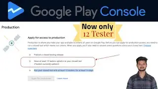 Google Play Policy Update: Apps now only need 12 Testers now instead of 20 | Closed testing update