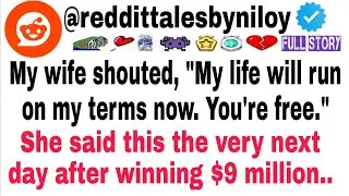My wife shouted, 