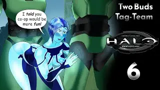 Two Buds Tag Team Halo Combat Evolved Part 6