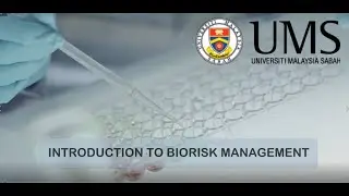 BIORISK MANAGEMENT: INTRODUCTORY MODULE