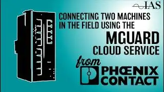 MGuard from Phoenix Contact: Connecting Two Machines in the Field