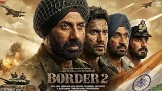 Border 2 Movie | Border 2 movie reviews | New Indian Movie 2026