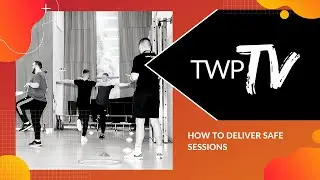 How To Deliver Safe Sessions