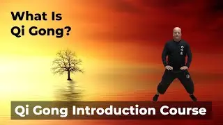 What Is Qi Gong? Free Introductory Online Course For Beginners. Learn The Basics Of Qi Gong.