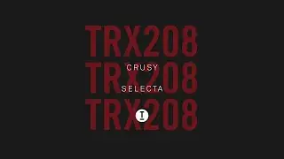 Crusy - Selecta (Extended Mix)