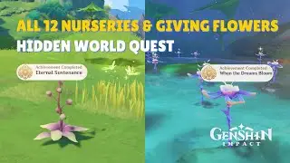 Varuna Gatha Secret Sequel | 12 Nurseries and Giving Flowers | World Quest Guide | Genshin Impact