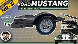 BUILD Your Own FORD MUSTANG SHELBY GT500 - 1:6 scale - DeAgostini - Issue 37