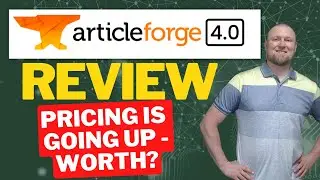 Article Forge 4.0 Review: Pricing Goes Up - Any Good?