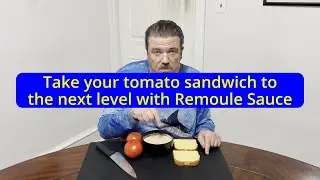 СЕКРЕТ ИДЕАЛЬНОГО томатного сэндвича 🍅 Домашний рецепт ремулада!