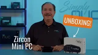 Unboxing the New Cost-Effective Simply NUC Zircon Mini PC