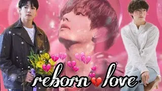 Reborn love 💕😘 (ONESHOT MOVIE 🍿🎥)#Taekook #bts #taekookhindidub #btshindidubbed 