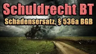 Schadensersatz, &sect; 536a I BGB - Schuldrecht BT 18