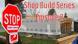 Shop Build Series - Ep2: Framing