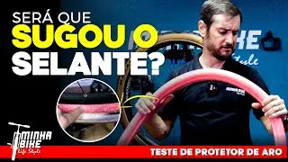 TESTAMOS O PROTETOR DE ARO ABSOLUTE | Será que sugou o selante? - Minha Bike Life Style