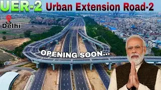UER-2  Urban Extension Road-2 Inaugration Update (Delhi ) #4k 