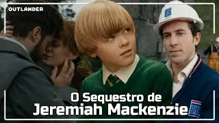 O Sequestro de Jeremiah Mackenzie em OUTLANDER | PATRICK ROCHA