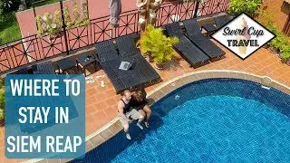 Where to Stay in Siem Reap | Okay 1 Villa Review