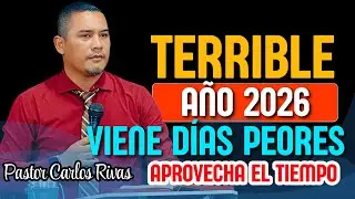 Aprovecha bien el tiempo porque los días son malos - Pastor Carlos Rivas