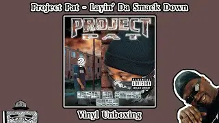 UNBOXING - Project Pat - Layin' Da Smack Down - Vinyl