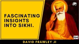 Sikhs are not told the truth about Sikh history, gurus & traditions | David Frawley ji on Sikhi