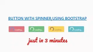 LOADING BUTTON WITH COLOURFUL SPINNER IN BOOTSTRAP 5 | PRE LOADER IN HTML CSS AND BOOTSTRAP | 2020