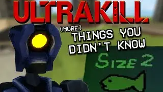 23 MORE Things You (Probably) Didn't Know About ULTRAKILL!