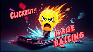 Falling for Rage Bait - Think before you Click