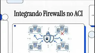 ACI Multi-Pod: Integrando Firewalls e Servi&ccedil;os (Seguran&ccedil;a Entre Sites)