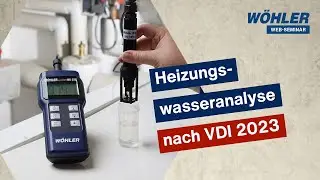 Wöhler Web-Seminar: Heizungswasseranalyse nach VDI 2035