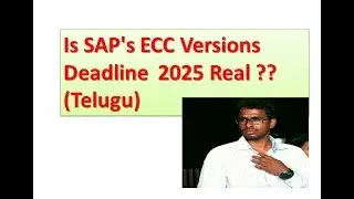 Is SAP's ECC Version Deadline  2025 Real ?| ECC 6.0 Version to S4HANA Last date
