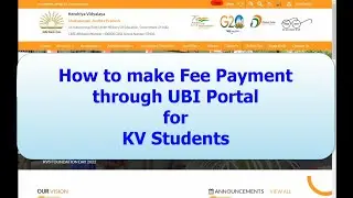 How to make Fee Payment through UBI Portal for KV Students